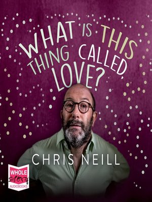 cover image of What Is This Thing Called, Love?